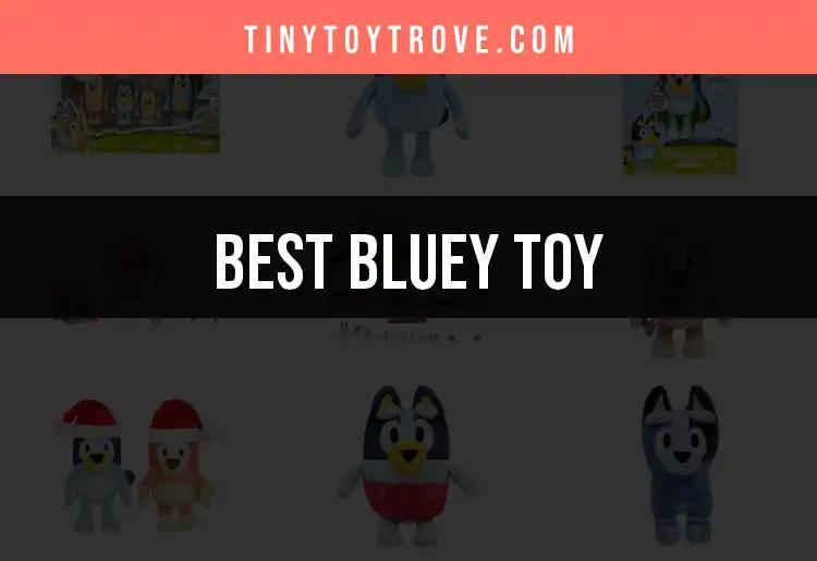16 Must-Have Bluey Toys for Endless Fun