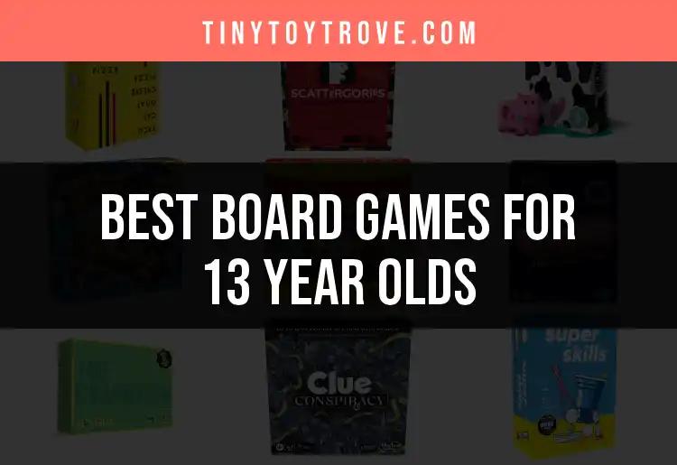 Top 20 Board Games for 13 Year Olds to Ignite Fun