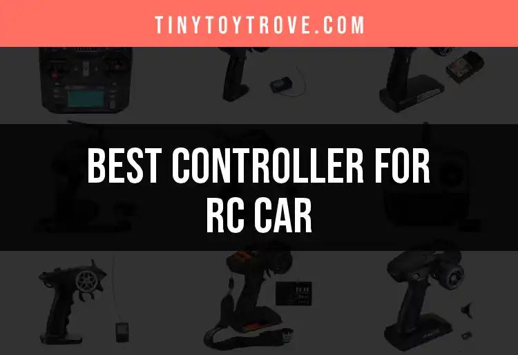 13 Best Controllers for RC Cars to Boost Your Racing Fun