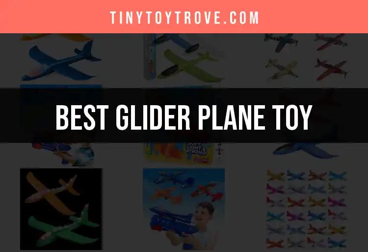 12 Must-Have Glider Plane Toys for Endless Fun