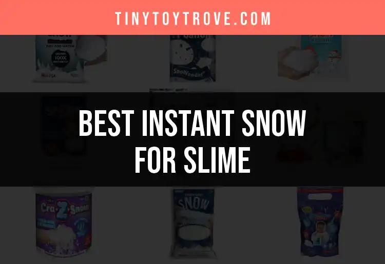 Top 10 Instant Snow for Slime That Wow Kids and Adults