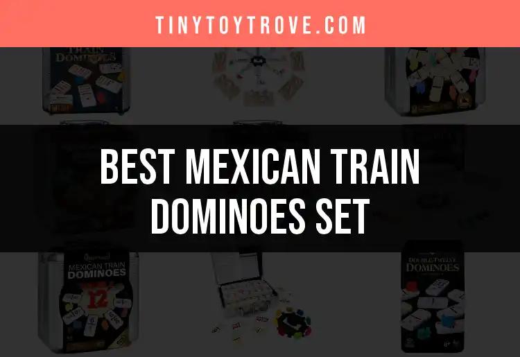 10 Must-Have Mexican Train Dominoes Sets for Fun Family Nights