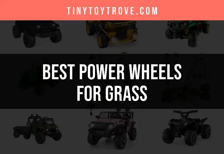 13 Power Wheels for Grass: Top Picks for Outdoor Adventures