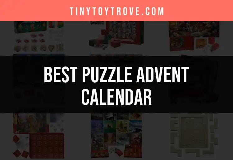 Top 10 Puzzle Advent Calendars for Festive Fun