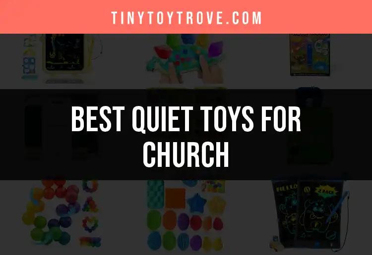 16 Quiet Toys for Church That Kids Will Love