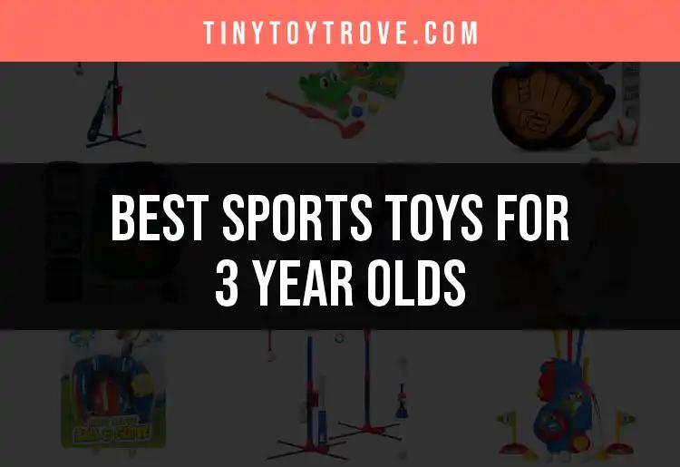 14 Best Sports Toys for 3 Year Olds to Energize Playtime