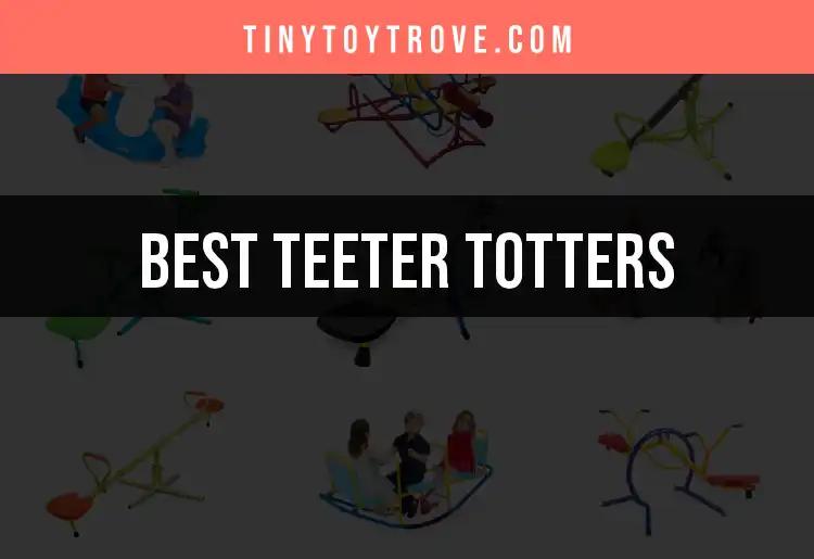 Top 10 Teeter Totters for Endless Fun