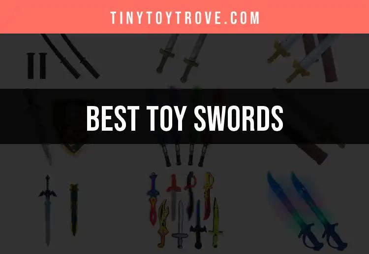 10 Epic Toy Swords for Adventurous Playtime