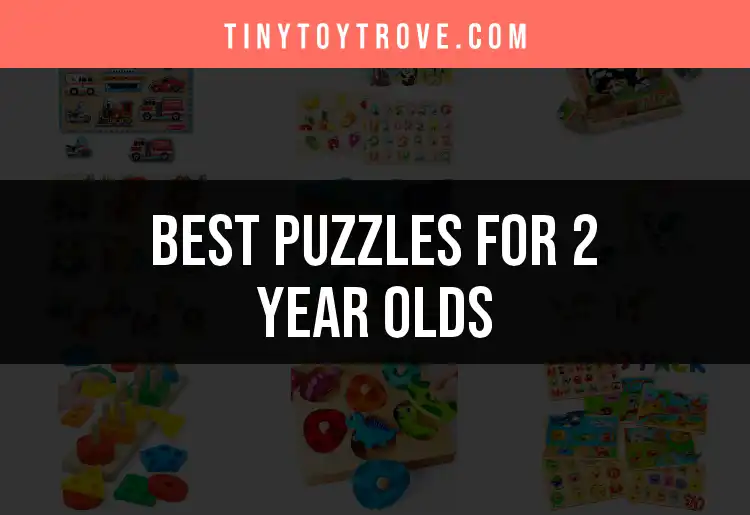 14 Best Puzzles for 2 Year Olds to Spark Learning Fun featured